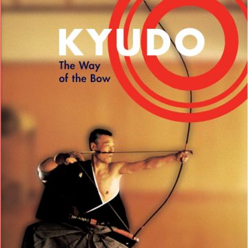 Kyudo: The Way of the Bow
